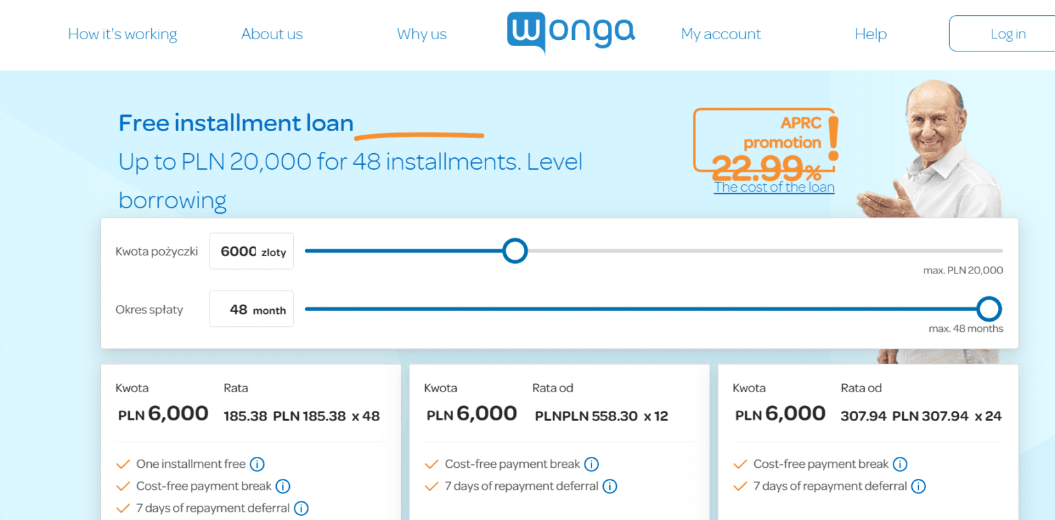 Wonga: Wonga offers online loans via the Internet and in installments.